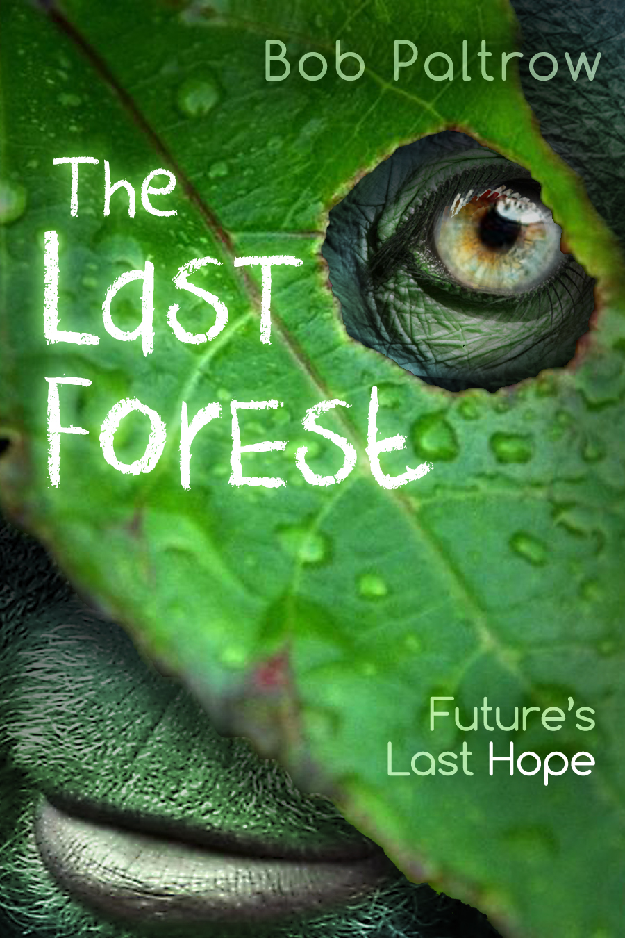 Cover illustration for "The Last Forest" by Bob Paltrow